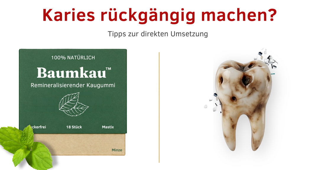 Karies rückgängig machen?